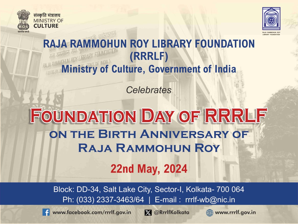 @RrrlfKolkata will celebrate its 52nd Foundation Day & 252nd Birth Anniversary of Raja Rammohun Roy on 22nd May, 2024 in the befitting manner from 11 am onwards in the RRRLF, HQ at Saltlake, Kolkata. All are cordially welcome.
#BooksforAll
#LibrariesforAll