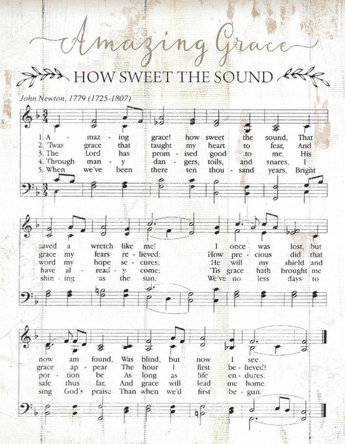 AMAZING GRACE Amazing grace! how sweet the sound That saved a wretch like me! I once was lost but now am found Was blind but now I 👀 ‘‘Twas grace that taught my heart to fear And grace my fears relieved How precious did that grace appear The hour I 1st believed!