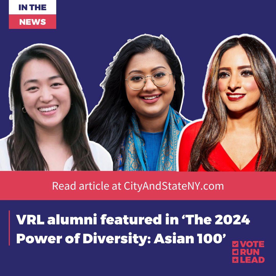 We’re proud to see VRL alumni @ShahanaFromBK, @juliej_won and @JeniferRajkumar featured in @CityandStateNY as among New York’s most influential Asian American leaders during #AANHPIHeritageMonth. Read the list: bit.ly/3UU0z0U #RunAsYouAre #WomenInPolitics #AAPIHistory