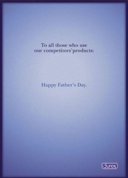 I’m obsessed with finding funny ads online.

Here are my 12 favorite:

1. Durex – Happy Father’s Day