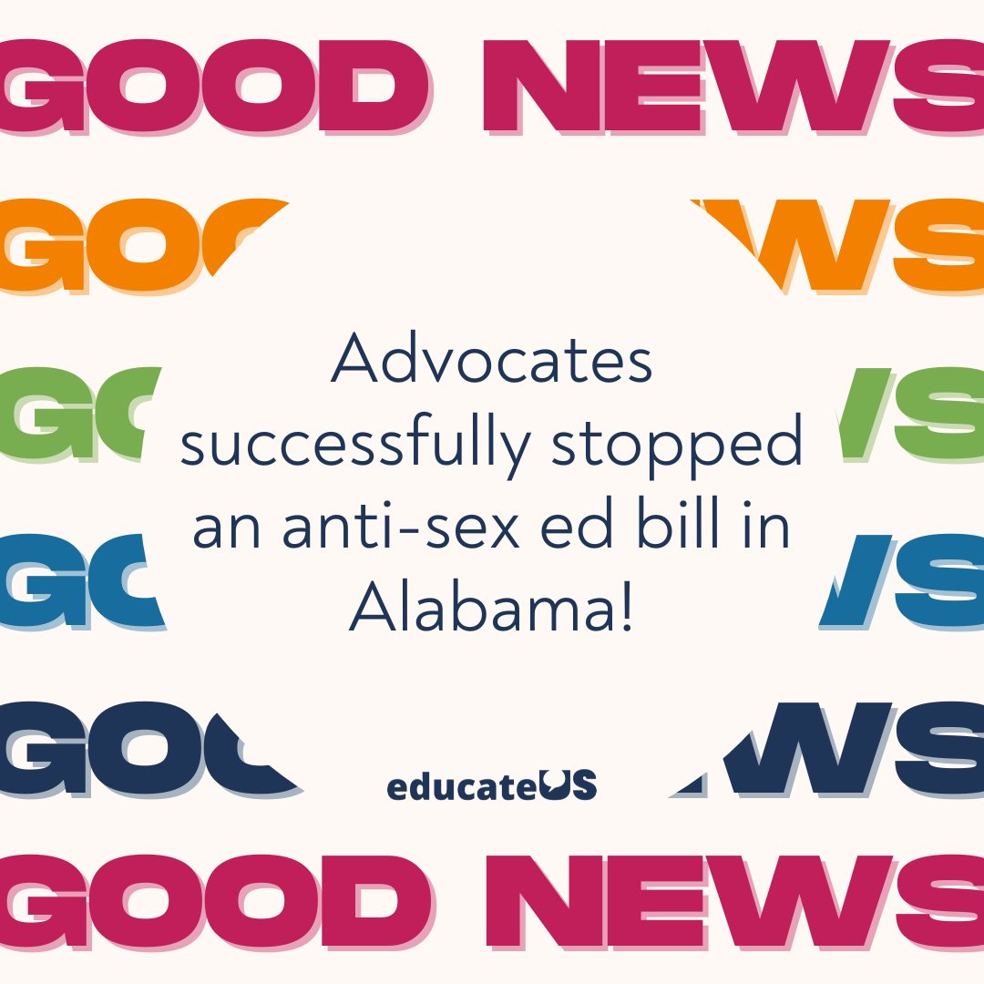 educateusaction's tweet photo. #GoodNewsoftheWeek🎉 Advocates successfully stopped an anti-sex ed bill in Alabama!
Read more about it here: https://t.co/dCjqL01qh1
#sexed #sexedvoter #sexedforall #socialjustice #sexedvoter #sexeducation #educationpolicy #activism https://t.co/BmKM84KLms