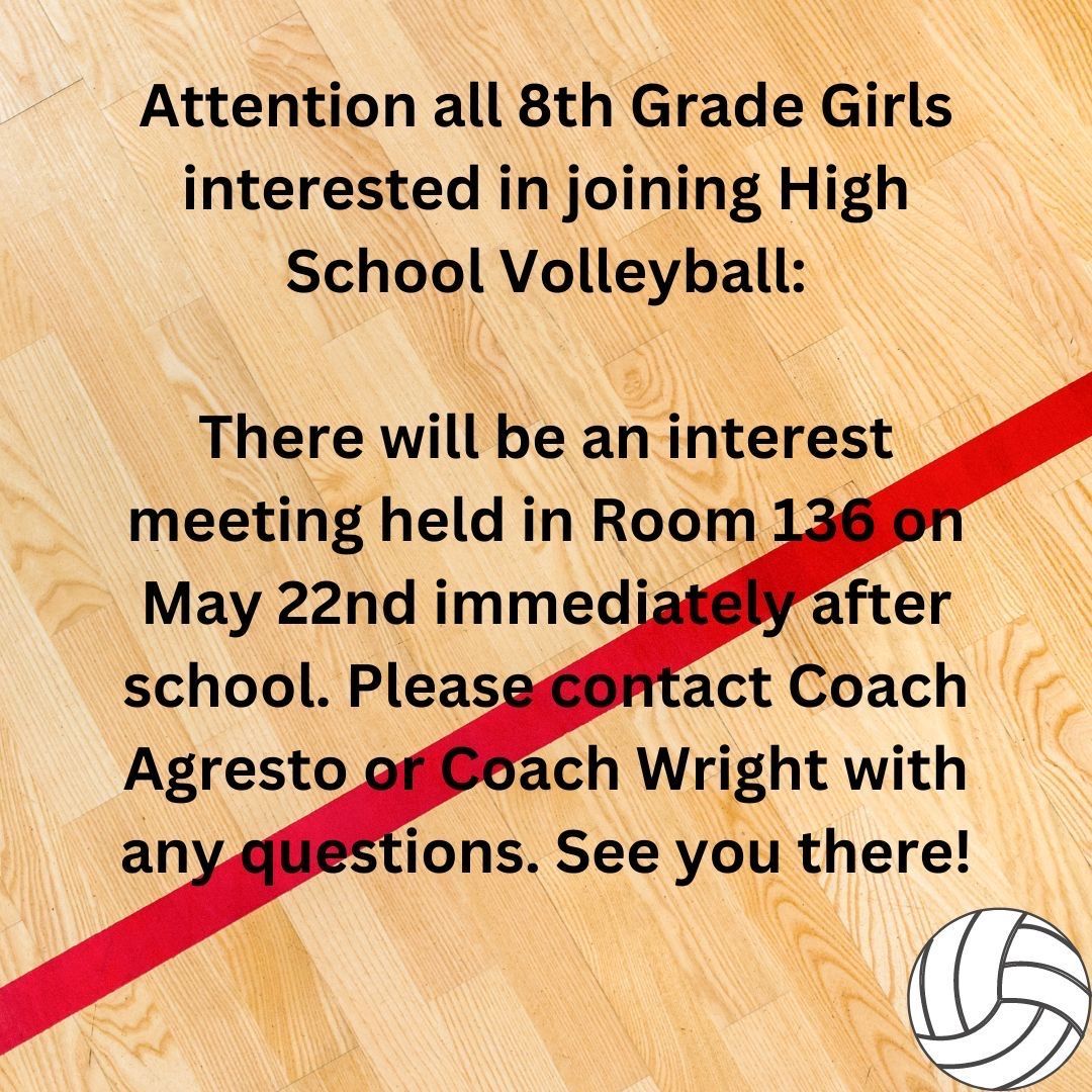 Eighth Graders: It is never too early to start thinking about next year! Here are some athletic opportunities coming up.