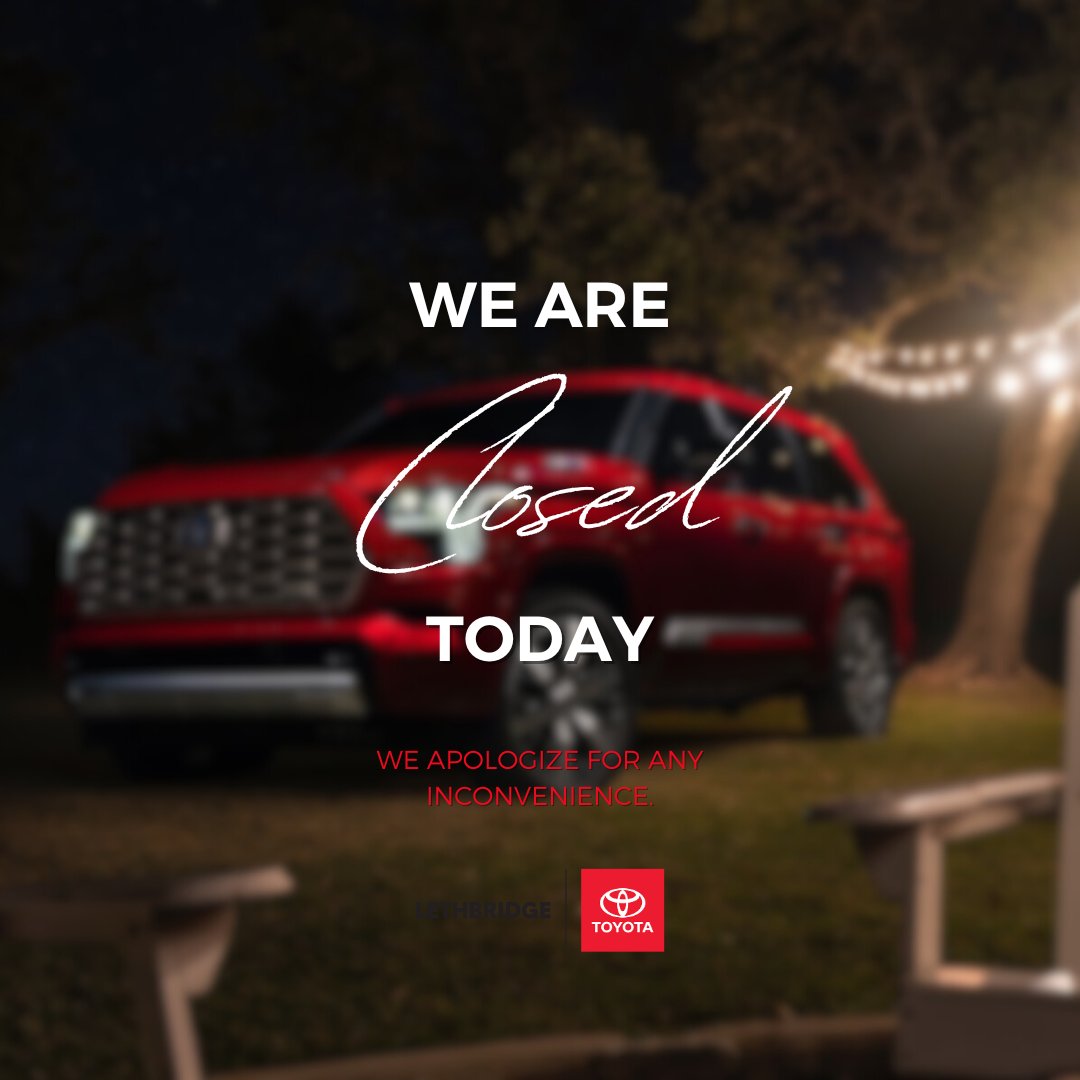 LethToyota's tweet image. We are 𝓬𝓵𝓸𝓼𝓮𝓭 today, May 20th, &amp;amp; will resume regular hours Tuesday the 21st.

#Longweekend #MayLong #ClosureAnnouncement