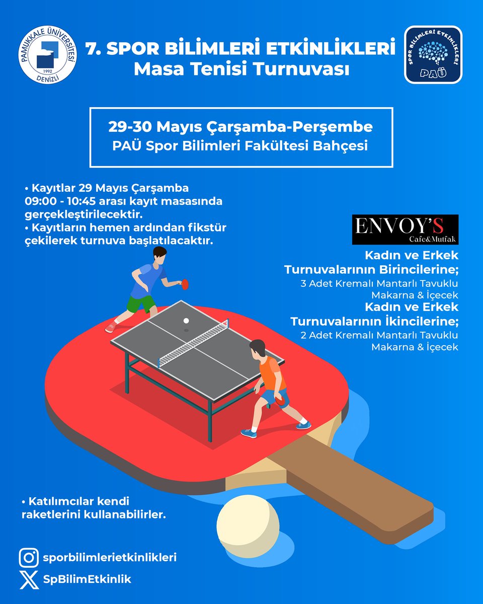 VII. Spor Bilimleri Etkinlikleri aynı zamanda bir çok eğlenceli turnuvalara ev sahipliği yapıyor olacak.🥳

29-30 Mayıs Masa Tenisi Turnuvası’na kayıt yaptırmayı unutmayın🫶🏼