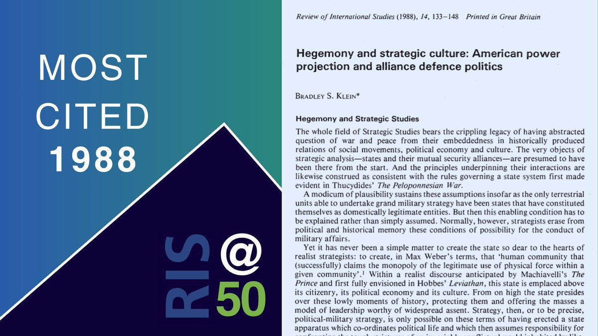 RIS is celebrating its 50th volume in 2024. How do our articles reflect important epochs in IR? Here is the most cited article from 1988: 'Hegemony and strategic culture: American power projection and alliance defence politics' by Bradley S. Klein. 📄 👉 buff.ly/4aw11rN