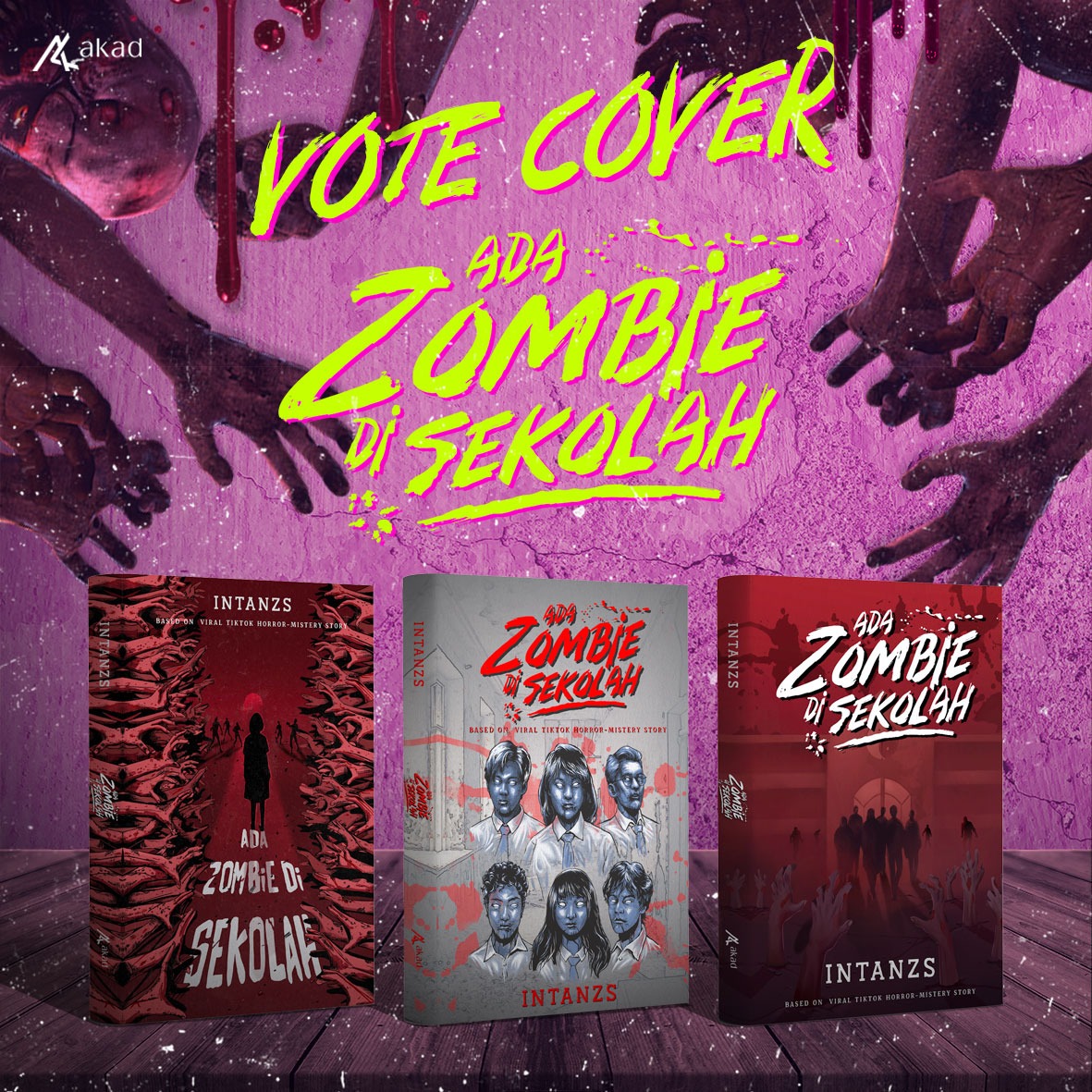 id_akad's tweet photo. 🧟VOTE COVER & KUIS🧟DAPATKAN Novel Akad Gratis: syarat: @intanzsss
1. Cukup reply cover fav kamu dengan tagar #AZDS dan RT postingan ini
2. Contoh: Cover Class #AZDS
3. Good Luck! https://t.co/zcij1tYSRC