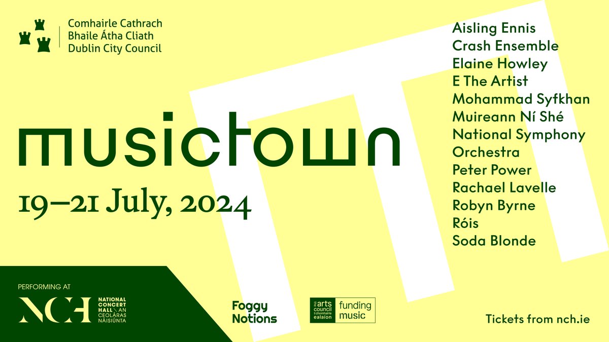 .@musictowndublin returns to the NCH from July 19th to 21st, 2024, for 3 extraordinary days filled with remarkable collaborations & performances from @sodablonde, @NSOrchestraIRL, @MohammadSyfkhan, @crashensemble & more! Tickets are on sale 21/05/24 from 10am!