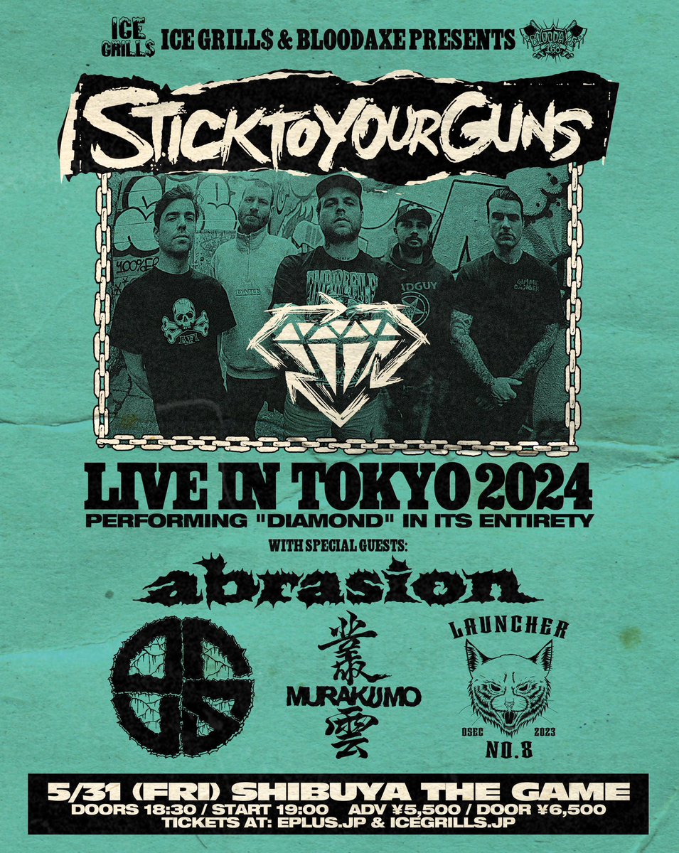 🎉Tickets on sale now🎫 STICK TO YOUR GUNS @STYGoc がいよいよ来週来日！彼らの代表作「DIAMOND」のスペシャルセットは一夜限りにつきお見逃しなく！ STICK TO YOUR GUNS🇺🇸 abrasion🇺🇸 OTUS MURAKUMO Launcher No.8 5/31(Fri) SHIBUYA THE GAME icegrills.jp/stick-to-your-…