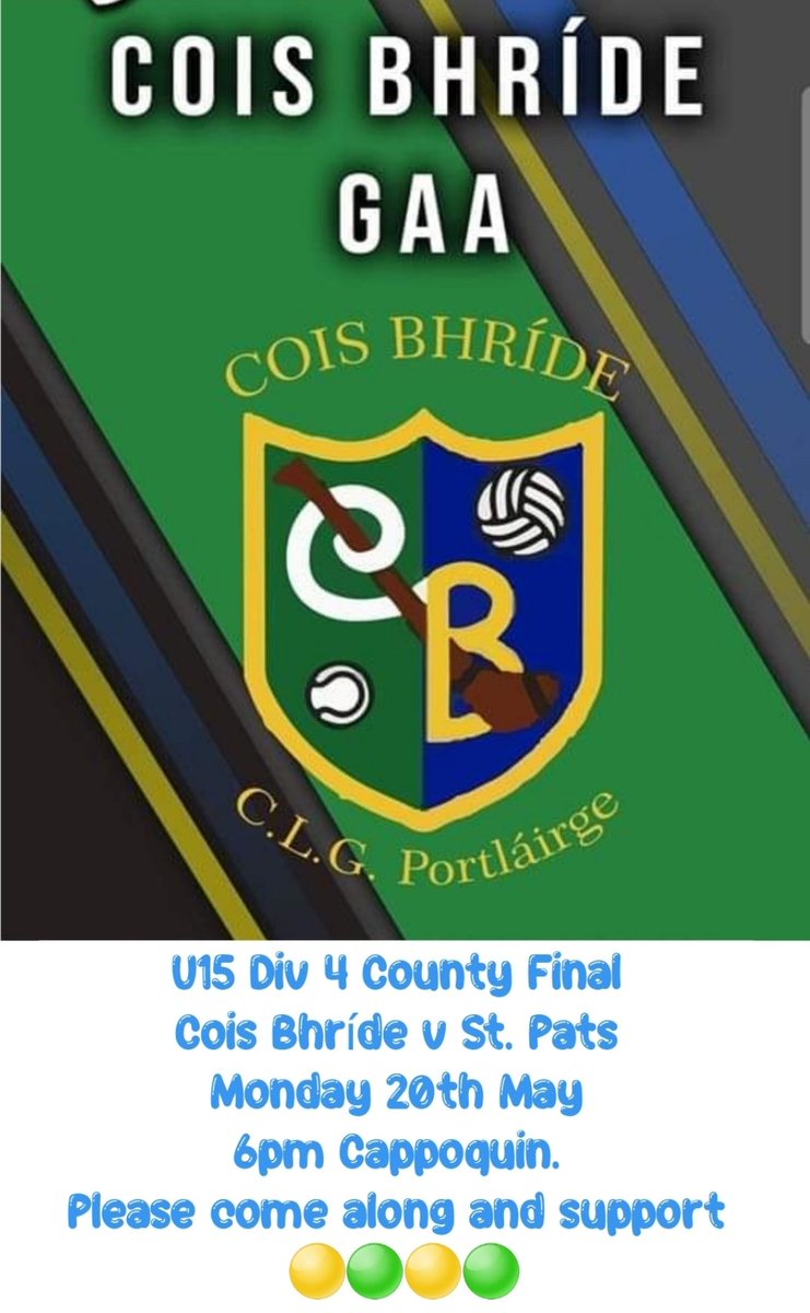 Cois Bhride GAA (@coisbhridegaa) on Twitter photo U15 Div 4 football County final v St. PATS. 6PM Cappoquin.
Please come along and support
🟡🟢🟡🟢
<a href="/TallowGAA/">Tallow GAA</a> <a href="/kgkshamrocksgaa/">Shamrocks GAA Club</a> <a href="/DeiseUnderage/">Bord na nÓg Port Lairge</a> U15 Div 4 football County final v St. PATS. 6PM Cappoquin.
Please come along and support
🟡🟢🟡🟢
<a href="/TallowGAA/">Tallow GAA</a> <a href="/kgkshamrocksgaa/">Shamrocks GAA Club</a> <a href="/DeiseUnderage/">Bord na nÓg Port Lairge</a>