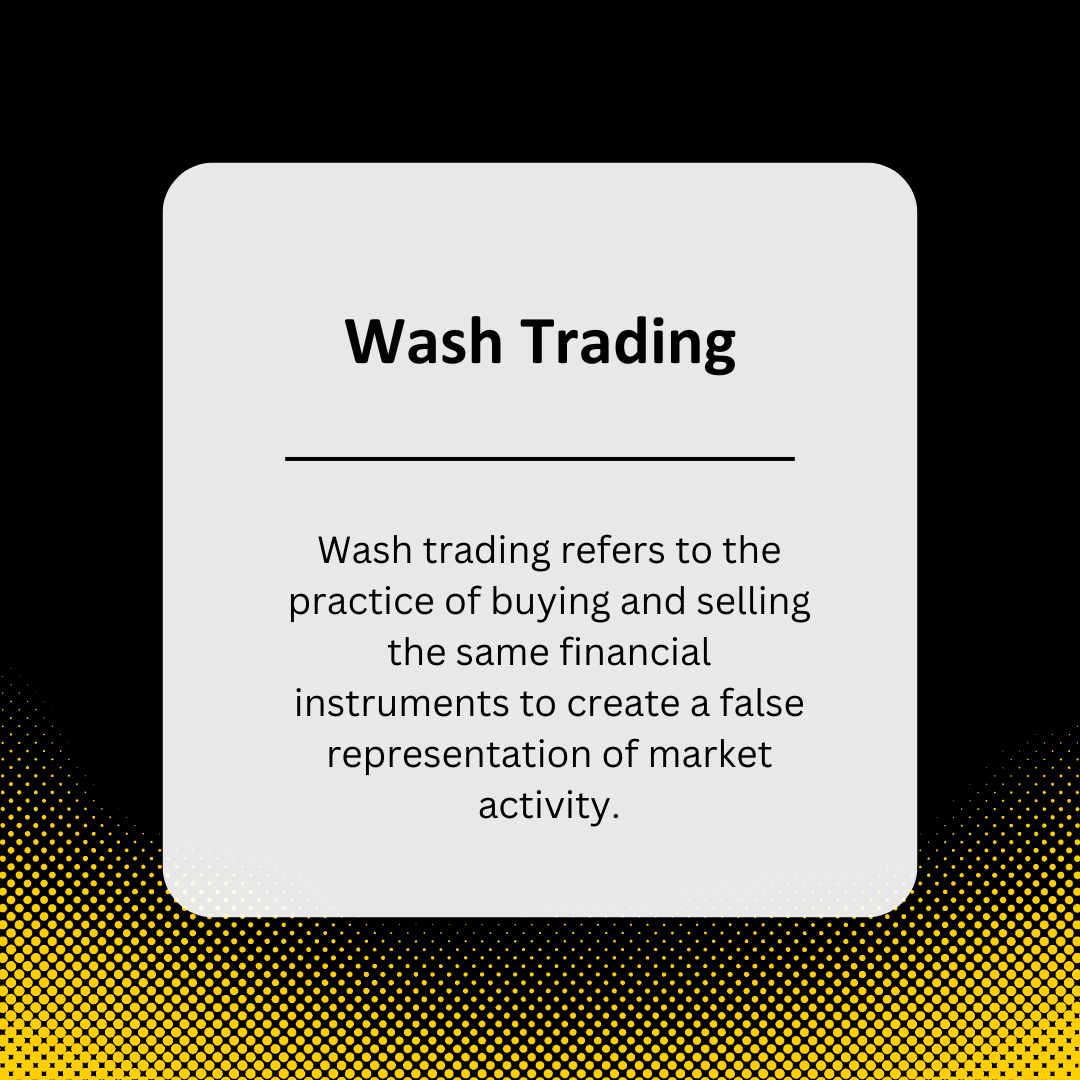 In a typical wash trade scenario, an individual or entity places buy and sell orders for the same #financial instrument. The intent is to deceive other #market participants into believing that there is significant #trading activity when, in reality, there is no change in #asset