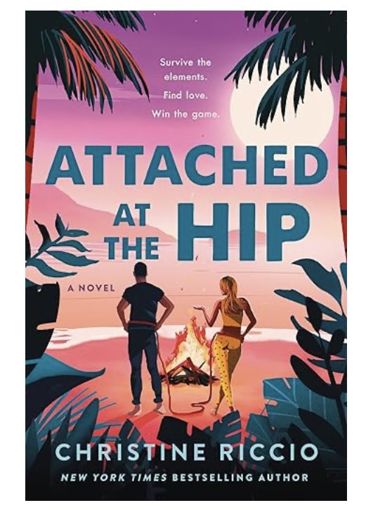 #bookaday Attached at the Hip @xtineMAY A fun read abt Orie signing up for a reality show in the South Pacific. #challenges #romance #relationships @WednesdayBooks @StMartinsPress @NetGalley