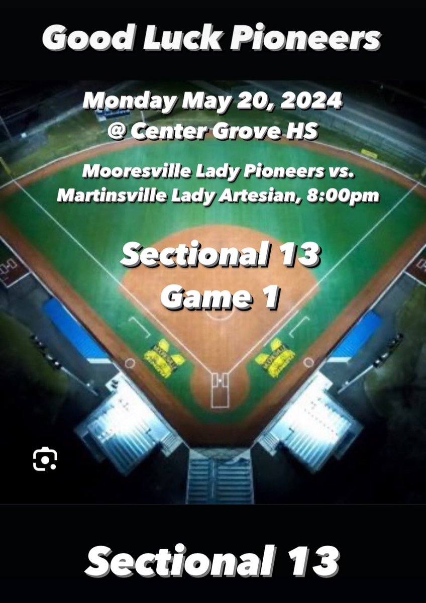 🥎Sectional 13- Mooresville Lady Pioneers🥎 Good luck to the @MoPiSoftball as they take on the Martinsville Lady Artesian in the opening round of Sectional 13 post season play at host Center Grove, first pitch scheduled for 8:00pm. #LadyPioneersSoftball2024