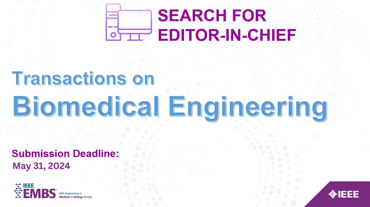 IEEEembs's tweet photo. Looking for a chance to raise the stature of a prestigious journal? IEEE EMBS is searching for the next Editor-in-Chief for TBME. Apply by May 31, 2024 at https://t.co/i53KcpwMIG #IEEEEMBS #TBME #EditorInChief https://t.co/Imo1EHdbEj