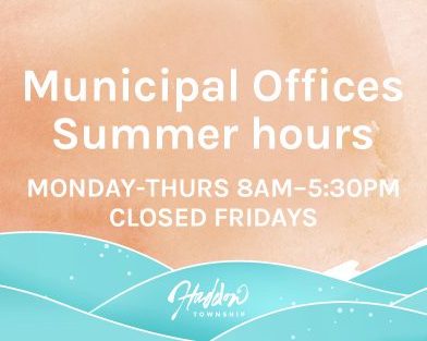 MUNICIPAL BUILDING SUMMER HOURS
Please be advised that Haddon Township’s Summer Office Hours continue thru Labor Day, September 2. Offices will be open Monday – Thursday from 8 a.m. – 5:30 p.m., and offices are closed on Fridays. #SummerHours #Update #HaddonTwp