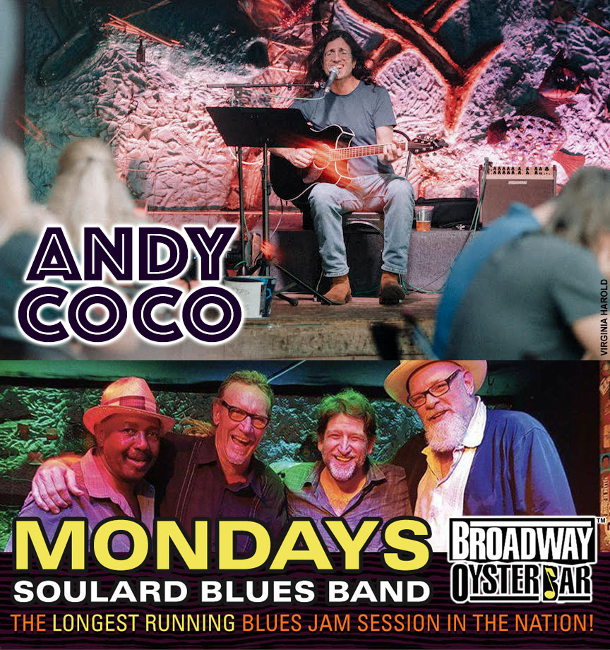 MONDAY ☆ MAY 20th Andy Coco, 4:00P - 7:00P, Free Show! Soulard Blues Band, 9:00P - 1:00A, $8 COVER (Includes taxes and fees), The Longest Running Blues Jam Session in the NATION! @cocofunk #BroadwayOysterBar #StLouis