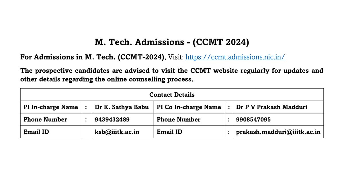 IIITDM Kurnool 
M. Tech. Admissions-2024 (Through CCMT-2024)
ccmt.admissions.nic.in
M. Tech. in
1. Computer Science & Engineering
2. Artificial Intelligence and Data Science
3. VLSI and Embedded systems
4. Drone and IoT
5. Smart Manufacturing
6. Robotics and Automation