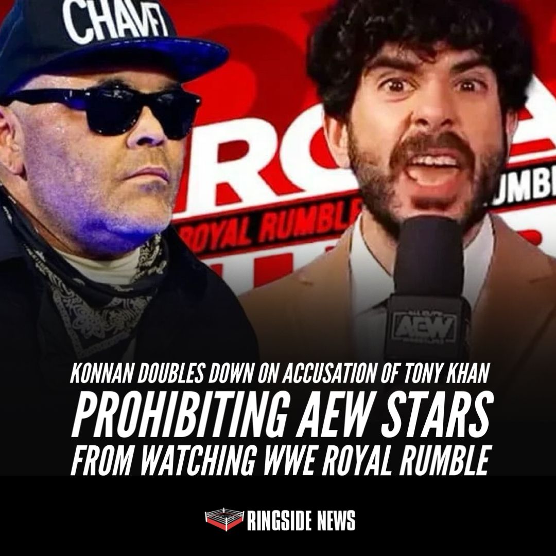 Konnan Doubles Down on Accusation of #TonyKhan Prohibiting #AEW Stars from Watching #WWE #RoyalRumble ringsidenews.com/2024/05/20/kon…