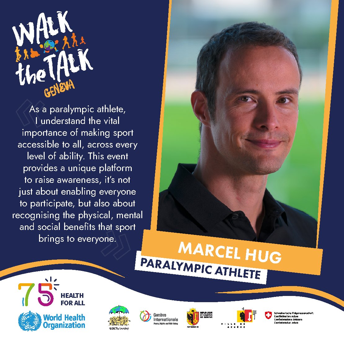 Join Marcel Hug - 'The Silver Bullet' - at the Walk the Talk: #HealthForAll Challenge in Geneva on May 26th.

Run, walk, use your wheelchair, or move in any other way over two routes: 3 km or 4.2 km.

bit.ly/3U2Ok1S