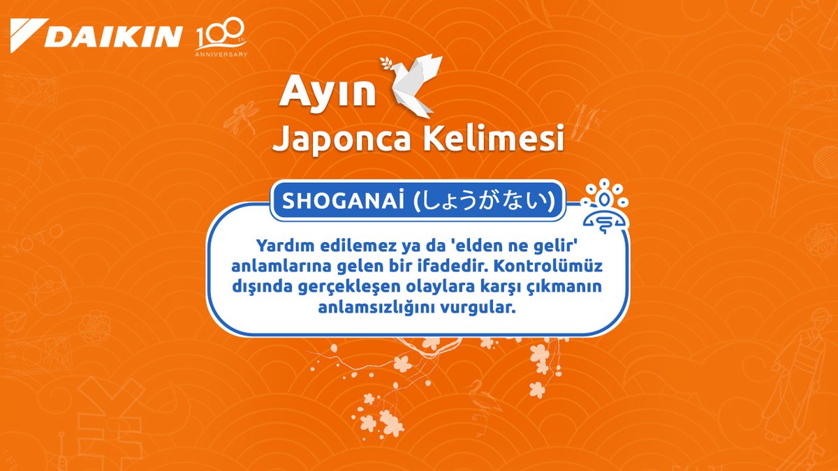 Japonca’da Shoganai! 😍 Yardım edilemez ya da 'elden ne gelir' anlamlarına gelen bir ifadedir. Kontrolümüz dışında gerçekleşen olaylara karşı çıkmanın anlamsızlığını vurgular. 😍🎌 @JaponyaBE #Daikin #100YearsOfInnovation #DaikinKalitesi100Yaşında #Japonya #JaponKültürü