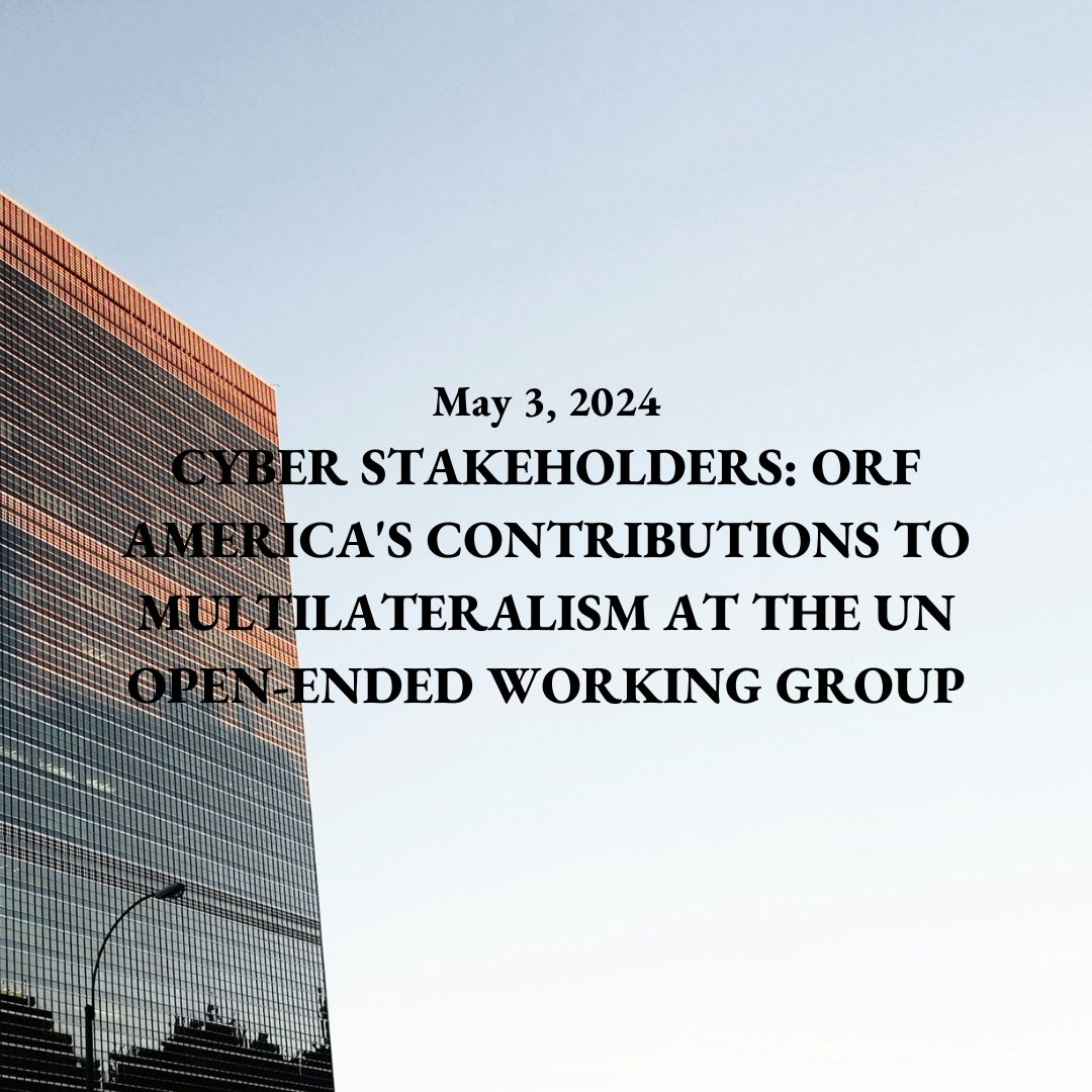 ▶️ Public-Private Partnerships to Protect Critical Infrastructure ▶️ CBMs and Cyber Capacity Building Read @ORFAmerica's contribution to the @UN Open-Ended Working Group on ICT (2021-2025). bit.ly/3yn8lYh