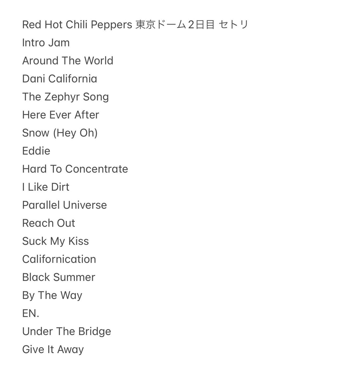レッチリ 東京ドーム1日目セトリ Red Hot Chili Peppers 来日東京ドーム2日目 セトリ setlist Intro Jam