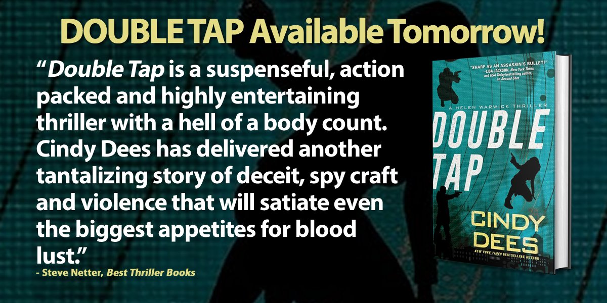 DOUBLE TAP by @cindydees (pub. by @KensingtonBooks) is available tomorrow. Hopefully, you will follow her and buy the book. Read the team’s review: bestthrillerbooks.com/steve-netter/d…