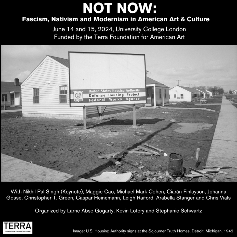 UCL History of Art would like to invite you to ‘Not Now: Modernism, Nativism and fascism in American Art and Culture’ on 14-15 June 🇺🇸 All welcome! Find out more and book a free place: not-now.org