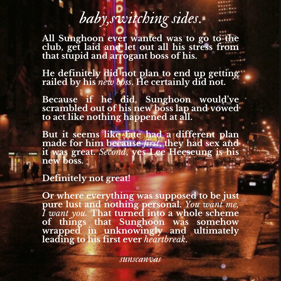 sunscanvas's tweet image. 𝒃𝒂𝒃𝒚, 𝒔𝒘𝒊𝒕𝒄𝒉𝒊𝒏𝒈 𝒔𝒊𝒅𝒆𝒔.

❥ #heehoon 🔞 fic.
❥ 18 chapters, rated E.
❥ 180k-ish words.
❥ boss/employee relationship, one night stand turned fuck buddies, hurt/comfort, misunderstandings, miscommunication, fluff and angst.
❥ ao3.org/works/50992267