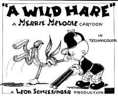 A 1940 lobby card for the Merrie Melodies short; 'A Wild Hare' featuring Bugs Bunny. Directed by Tex Avery, story by Rich Hogan, produced by Leon Schlesinger, starring Mel Blanc, Arthur Q. Bryan and Marion Darlington, animation by Virgil Ross with music by Carl W. Stalling.