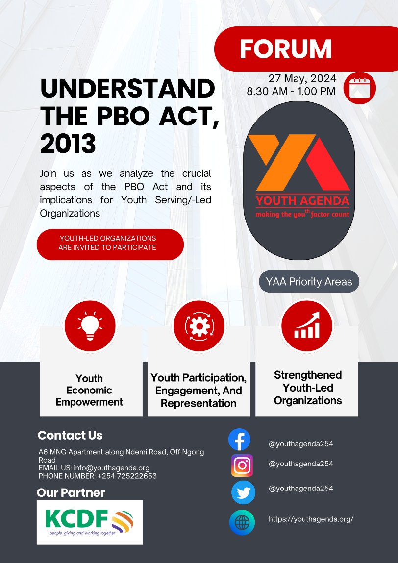 @youthagenda254 in collaboration with @cff_kenya is convening a sensitization forum on the commencement & implications of the Public Benefits Act (PBO Act) of 2013. This will take place on 27th May 2024 & targets youth-serving & youth-led organizations. #InvolveYouthKE @KCDF
