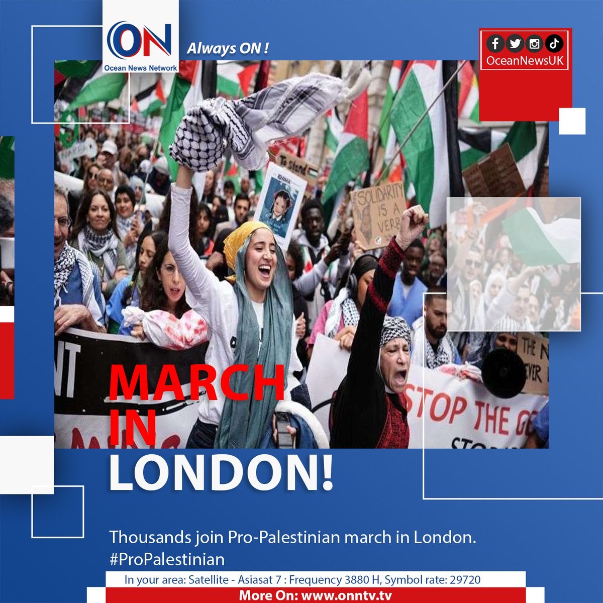 NewsOceanON's tweet image. Thousands join Pro-Palestinian march in London. #ProPalestinian

#OceanNewsUK #UK #Ocean #breaking #latest #London

More On: oceannewsuk.com

📺 Satellite - Asiasat7: Frequency 3880 H, Symbol Rate: 29720