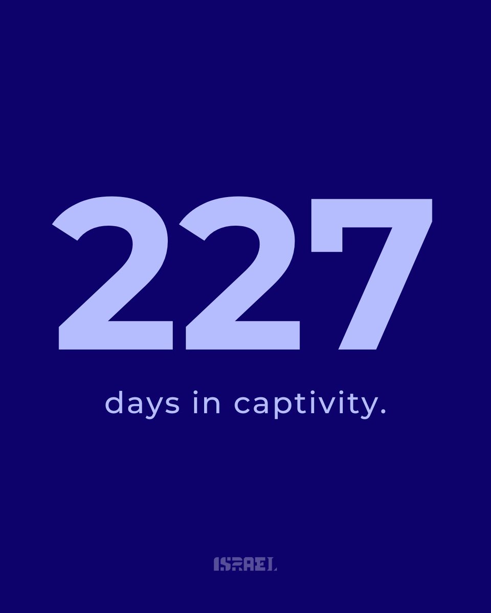 Day 227. We will not stop until every last hostage is home. #LetThemGoNow