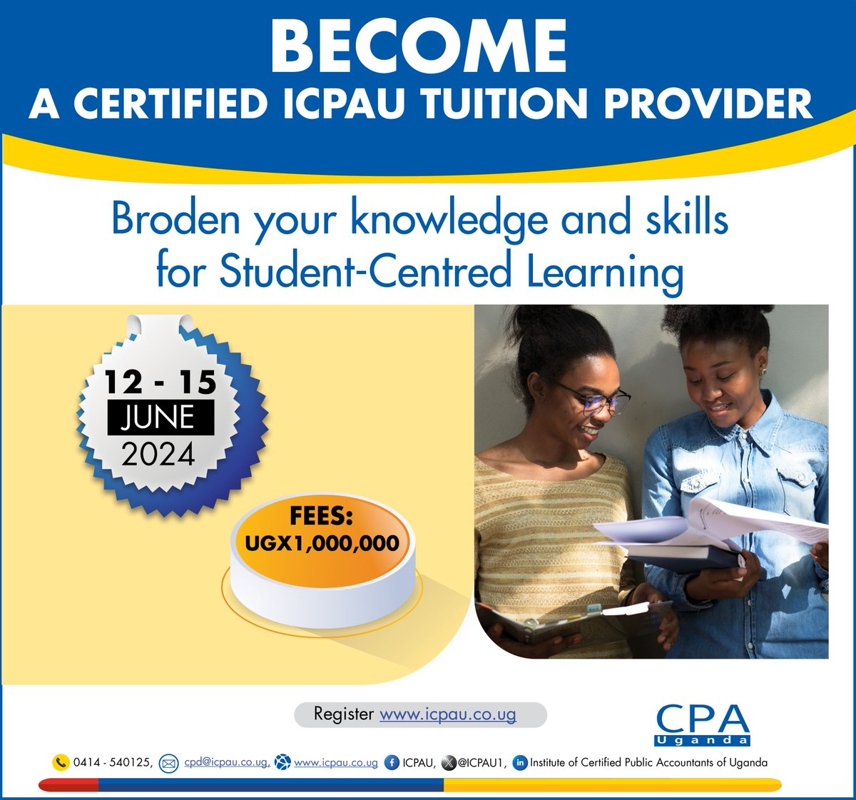 ICPAU1's tweet photo. Calling all CPA and CTA trainers!
Our Tuition Providers Masterclass will equip you with the essential skills to effectively train students. Enhance your teaching techniques and make a greater impact.
Register via https://t.co/zmT0Eyu3kF
#ICPAUTOTMasterclass
#WeCreateImpact https://t.co/OJdNv17v5o