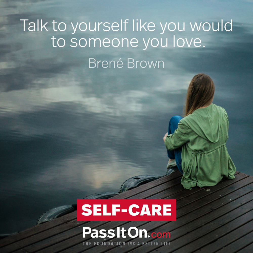 #selfcare #passiton . . . #self #care #talk #yourself #someone #love #selflove #caring #kindness #compassion #heal #healing #goals #inspiration #motivation #inspirationalquotes #values #valuesmatter #instadaily #instadailyquotes #instaquotes #instaquotesdaily #instagood