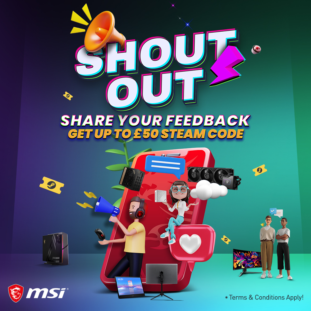 Introducing The Shout Out Promo From MSI! 🤩 Share your MSI product experience you can get up to £50 in Steam codes! ⚡ SHOP NOW > tinyurl.com/yc294wpp @msigaming #desktoppc #gamingrig #gaminggear #custompc #battlestations #custompcbuild #gamingpc #pcgaming #gaming #MSI