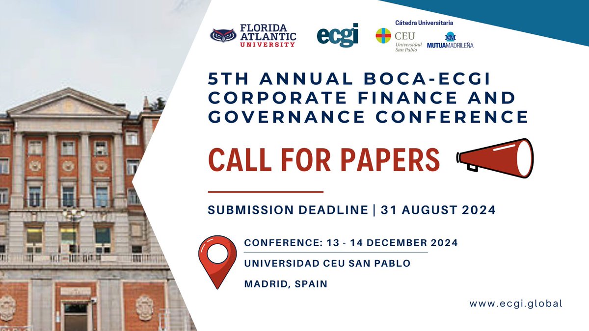 📢CALL FOR PAPERS: '5th Annual Boca-ECGI Corporate Finance and Governance Conference' ECGI, in collaboration with @FloridaAtlantic and @USPCEU, invites researchers to submit original papers on corporate finance and #corporategovernance. ⌛️Submission Deadline: 31 August 2024