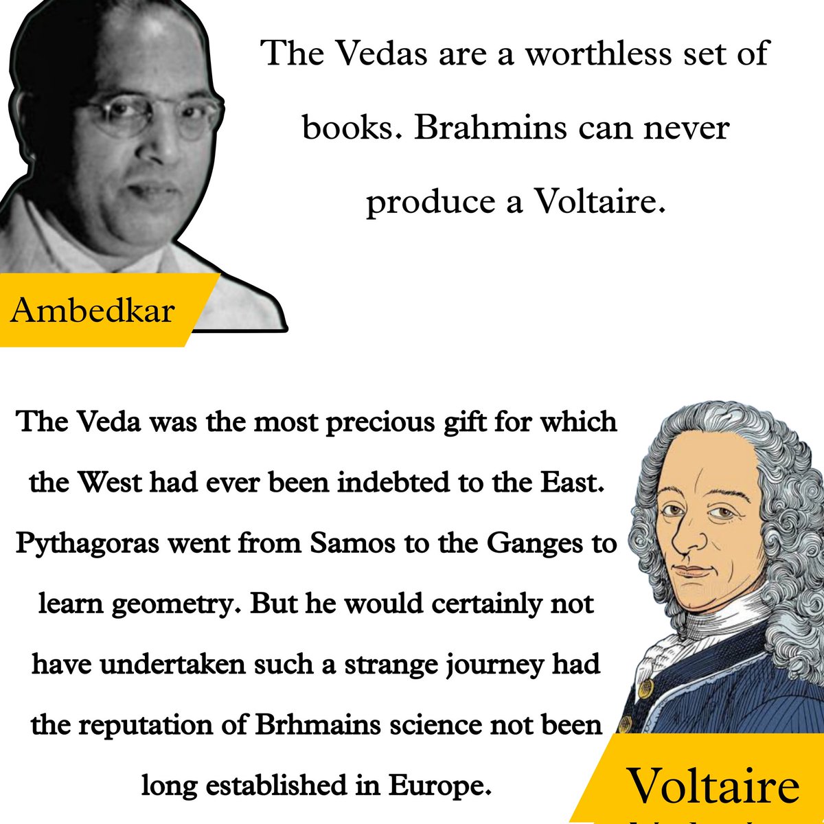 Ambedkar on Veds and Voltaire, meanwhile Voltaire on Veds.