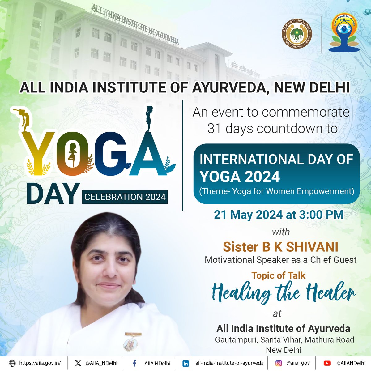 AIIA invites you to join us in celebrating the 30-day countdown to International Day of Yoga 2024. We are honoured to have Sister @bkshivani , a renowned motivational speaker, as our Chief Guest who will talk on the topic ' Healing the Healer'.