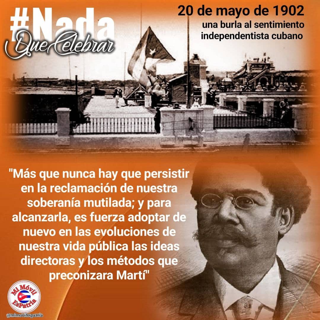 Nada que celebrar el 20 de mayo, la República nacía bajo tutelaje yanki atada de pies y manos, los gobiernos entregistas poca soberanía dejaron a la naciente república. #CubaViveEnSuHistoría #EstaEsLaRevolución @PartidoPCC @CubaMicons