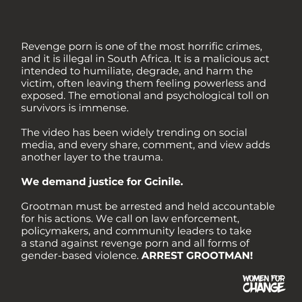 womenforchange5's tweet photo. We urge everyone to support Gcinile by refusing to share or further engage with the sex tape that was allegedly leaked by Grootman. Instead, let us use our collective voice to condemn GBVF and demand justice.  #womenforchange #justiceforgcinile #arrestgrootman https://t.co/ow0nSOs3SZ