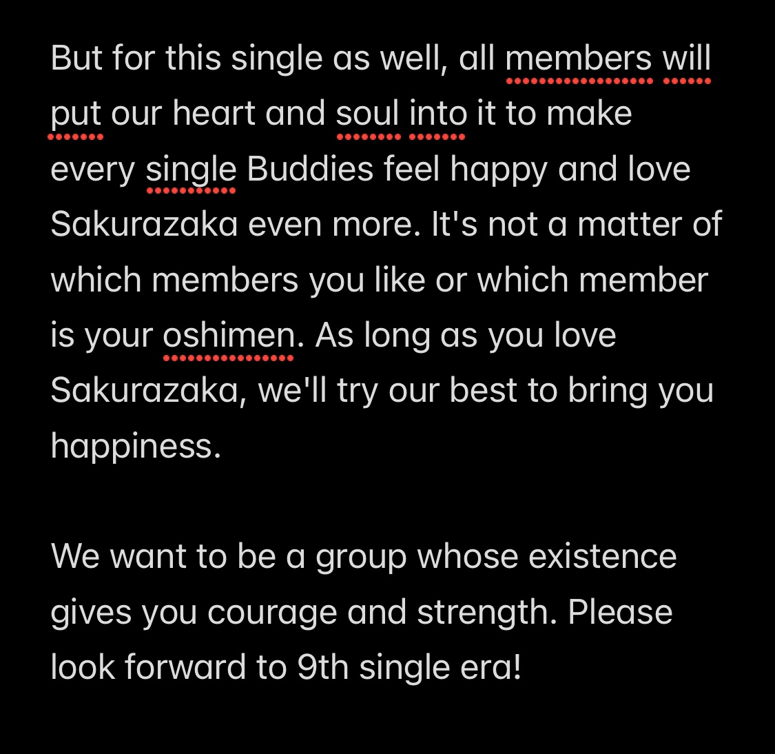 Hono's message to buddies on talk, quick translation.

T/n: The members love you even if they're not your oshi. So I hope Buddies will be thoughtful to all members in return 🥹