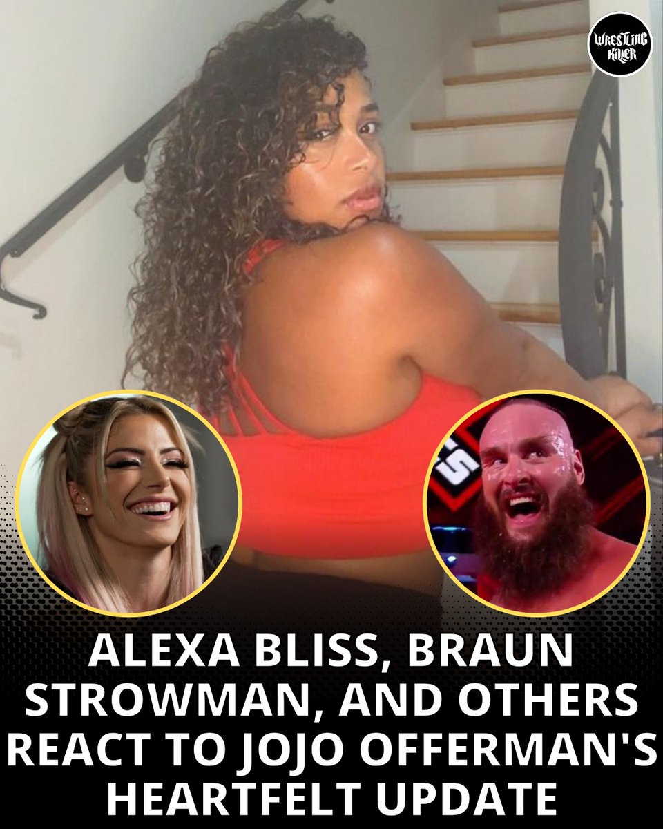 Alexa Bliss, Braun Strowman, and more #WWE stars have reacted to Jojo Offerman's heartfelt update Find out more 👉 tinyurl.com/mrxjn7h8