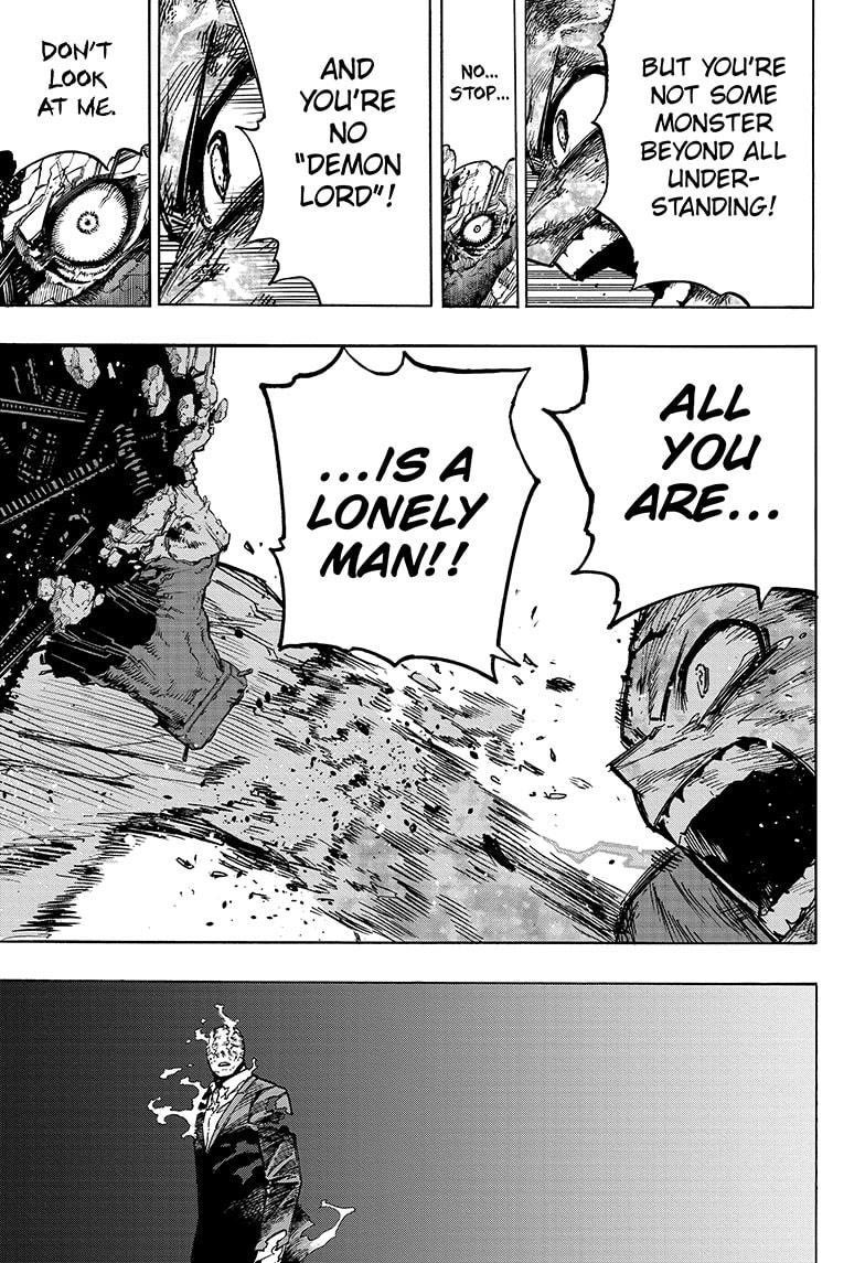 #MHA423 Deku was absolutely terrified of AFO when he first encountered him. However, after learning his real goal of reuniting with Yoichi, it humanizes him in a way where Deku’s own growing confidence as a hero lets him understand he’s fundamentally just a guy with no friends.