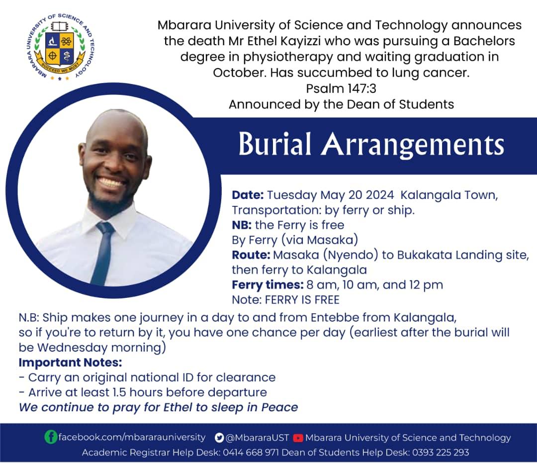 We mourn the loss of Mr. Ethel Kayizzi. May he continue to rest in peace. Find the details of the Burial arrangements below.