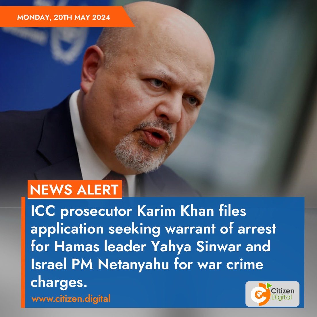 ICC prosecutor Karim Khan files application seeking warrant of arrest for Hamas leader Yahya Sinwar and Israel PM Netanyahu for war crime charges. citizen.digital