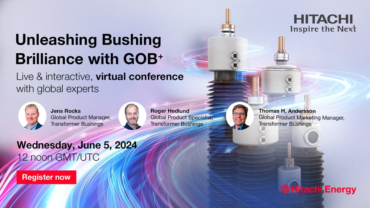 📢 Join us for an exclusive Virtual Conference on ‘Unleashing Bushing Brilliance with GOB+!’📷 hitachienergy.social/sfyLearn from our global experts of transformer bushing technology and lead the charge towards #TransformerBushingExcellence. #HitachiEnergyTransformers