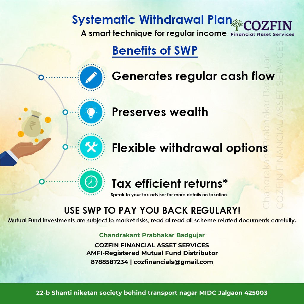 cpbadgujar's tweet image. COZFIN FINANCIAL ASSET SERVICES #cozfin #swp #regularincome #taxefficient