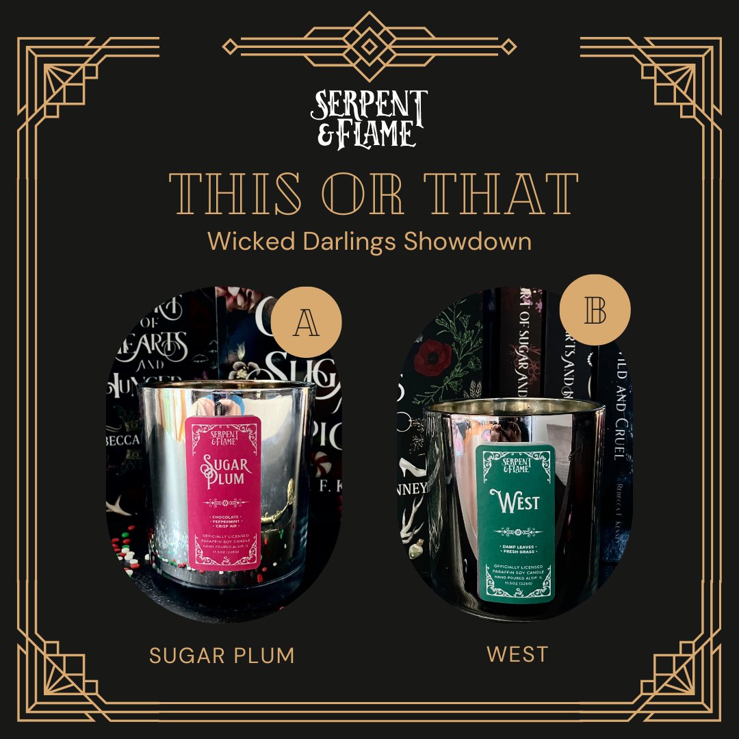 For our Wicked Darlings fans... THIS OR THAT Sugar Plum or West For non-Wicked Darlings Fans... Gender Bent Sugar Plum Fairy or Wicked Witch of the West. PS: You can find all of our licensed @RebeccaFKenney1 blends on our website. serpentandflame.com/collections/re…