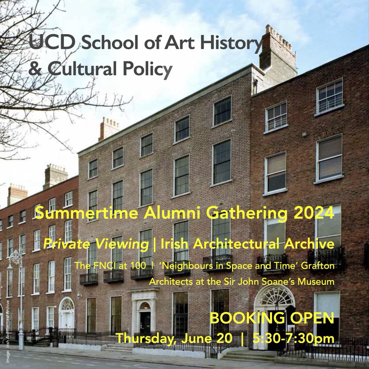 20 June 2024 | Join fellow @UCD_AHCP alumni for our Annual Summer Gathering kindly hosted this year by the @Arch_Archive Private viewing - The FNCI at 100, and ‘Neighbours in Space and Time’ Grafton Architects at the Sir John Soane’s Museum. tinyurl.com/26e2f6du