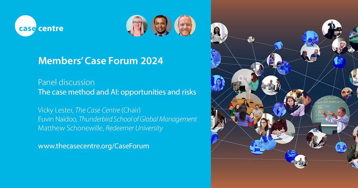 🔹 Members' Case Forum 🔹 💻 Panel discussion: The case method and AI: opportunities and risks 🗣 @cases_vicky (The Case Centre, Chair), Euvin Naidoo (@Thunderbird) and Matthew Schonewille (@RedeemerUniv) #casesupport